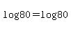 +log%2880%29+=+log%2880%29+