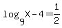 +log%289%2CX-4%29+=+1%2F2+