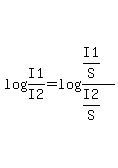 +log%28I1%2FI2%29=log%28%28I1%2FS%29%2F%28I2%2FS%29%29+