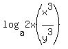 +log%28a%2C2x%28x%5E3%2Fy%5E3%29%29+