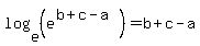 +log%28e%2C+%28e%5E%28b%2Bc-a%29%29%29+=++b%2Bc-a++