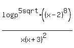 +log%28p%29+%5E5+sqrt%28%28x-2%29%5E8%29%2F%28x%28x%2B3%29%5E2%29%29+