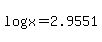 +log%28x%29+=+2.9551+