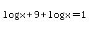 +log%28x%2B9%29%2Blogx=1+