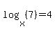 +log%28x%2C%287%29%29=4+