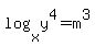 +log%28x%2C+y%5E4%29+=+m%5E3+
