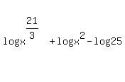 +log%28x%5E%2821%2F3%29%29+%2B+log%28x%5E2%29+-+log25+