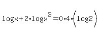 +log%5E2%28x%29+%2B+2%2Alog%5E2%28x%5E3%29=0%2A4%28log%5E2%282%29%29+