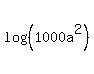 +log+%28%281000+a%5E2+%29%29+