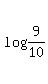 +log+%289%2F10%29+