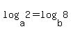 +log+%28a%2C2%29+=+log%28b%2C8%29+