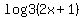 +log3%282x%2B1%29+