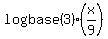 +logbase%283%29+%28x%2F9%29