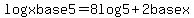 +logxbase5=8log5%2B2basex