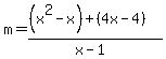 +m=%28%28x%5E2-x%29%2B%284x-4%29%29%2F%28x-1%29+