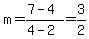 +m=%287-4%29%2F%284-2%29=3%2F2