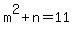 +m%5E2%2Bn=11