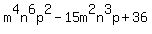 +m%5E4n%5E6p%5E2-15m%5E2n%5E3p%2B36++++++