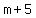 +m+%2B+5+