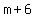 +m+%2B+6+