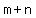+m+%2B+n+