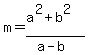 +m+=%28a%5E2%2Bb%5E2%29%2F%28a-b%29