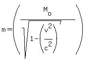 +m+=++%28+M%5Bo%5D+%2F+%28sqrt%281-+%28v%5E2%2Fc%5E2%29%29%29+%29