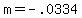 +m+=+-.0334+