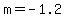+m+=+-1.2+
