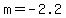+m+=+-2.2+