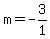 +m+=+-3%2F+1+