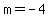 +m+=+-4+