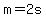 +m+=+2s+