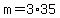 +m+=+3%2A35+