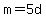 +m+=+5d+