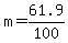+m+=+61.9%2F100+