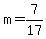 +m+=+7%2F17+