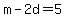 +m+-+2d+=+5+