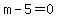 +m-5=0+