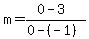 +m=%280-3%29%2F%280-%28-1%29%29