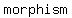+morphism