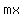 +mx