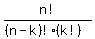 +n%21%2F%28%28n-k%29%21%28k%21%29%29+