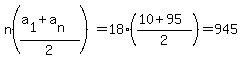 +n%28%28a%5B1%5D%2Ba%5Bn%5D%29%2F2%29+=+18%2A%28%2810%2B95%29%2F2%29+=+945+