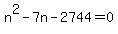 +n%5E2+-+7n+-+2744+=+0+