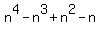 +n%5E4-n%5E3%2Bn%5E2-n+