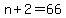 +n+%2B+2+=+66+