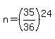 +n+=+%28+35%2F36+%29%5E24+