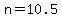 +n+=+10.5+