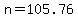 +n+=+105.76+